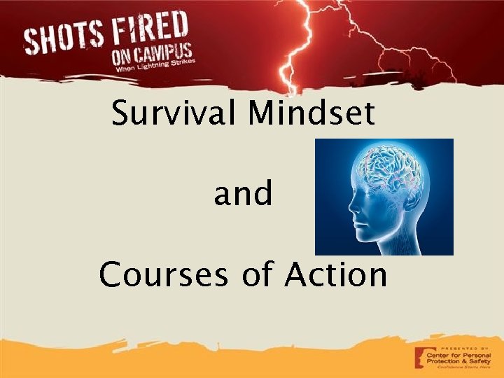 Survival Mindset and Courses of Action 