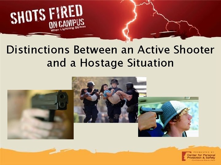 Distinctions Between an Active Shooter and a Hostage Situation 