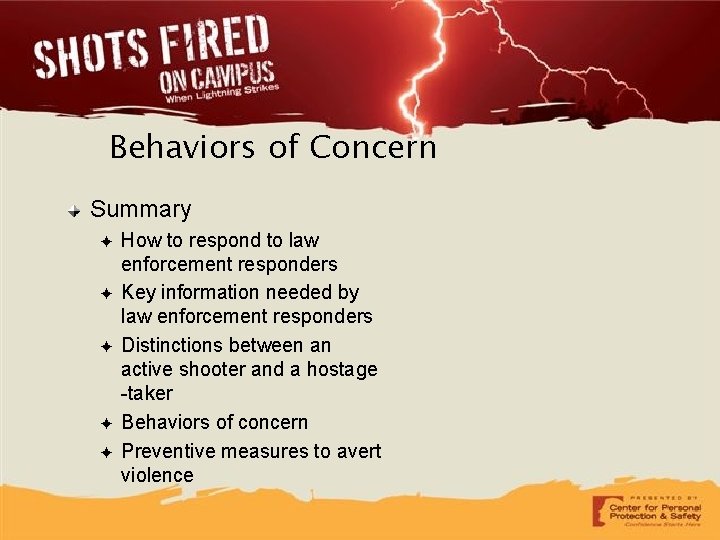 Behaviors of Concern Summary ✦ ✦ ✦ How to respond to law enforcement responders