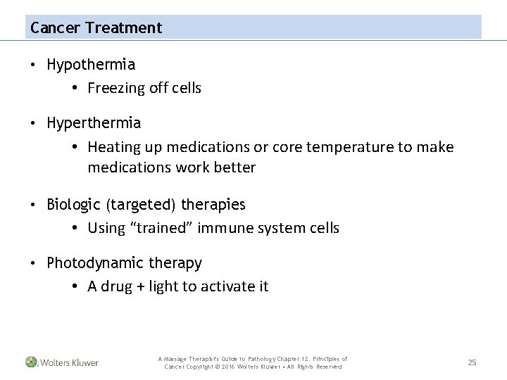 Cancer Treatment • Hypothermia • Freezing off cells • Hyperthermia • Heating up medications