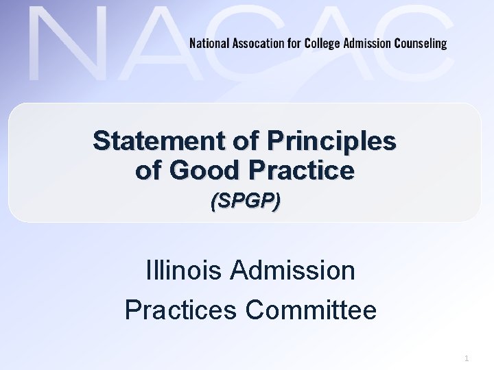 Statement of Principles of Good Practice SPGP Illinois