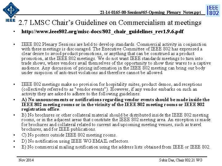 21 -14 -0165 -00 -Session#65 -Opening_Plenary_Notes. ppt 2. 7 LMSC Chair’s Guidelines on Commercialism