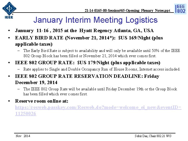 21 -14 -0165 -00 -Session#65 -Opening_Plenary_Notes. ppt January Interim Meeting Logistics • January 11