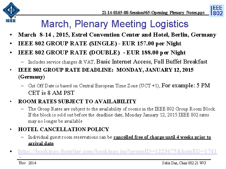 21 -14 -0165 -00 -Session#65 -Opening_Plenary_Notes. ppt March, Plenary Meeting Logistics • March 8