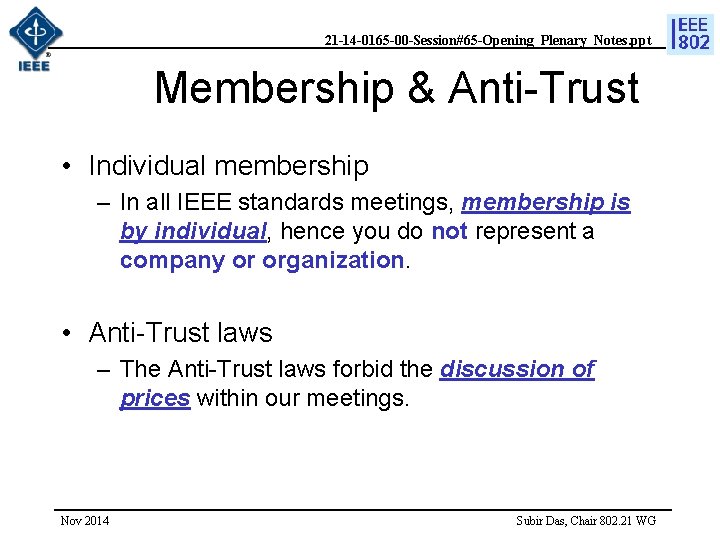 21 -14 -0165 -00 -Session#65 -Opening_Plenary_Notes. ppt Membership & Anti-Trust • Individual membership –