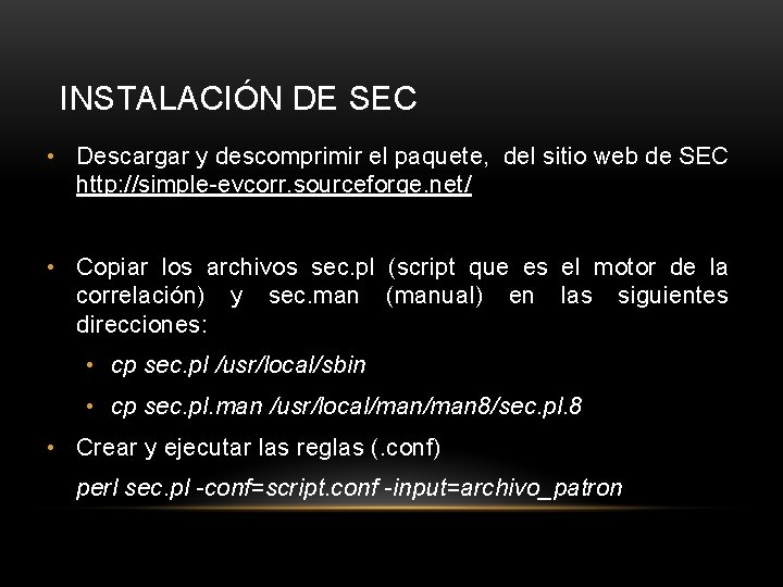 INSTALACIÓN DE SEC • Descargar y descomprimir el paquete, del sitio web de SEC