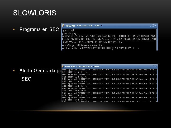 SLOWLORIS • Programa en SEC • Alerta Generada por SEC 