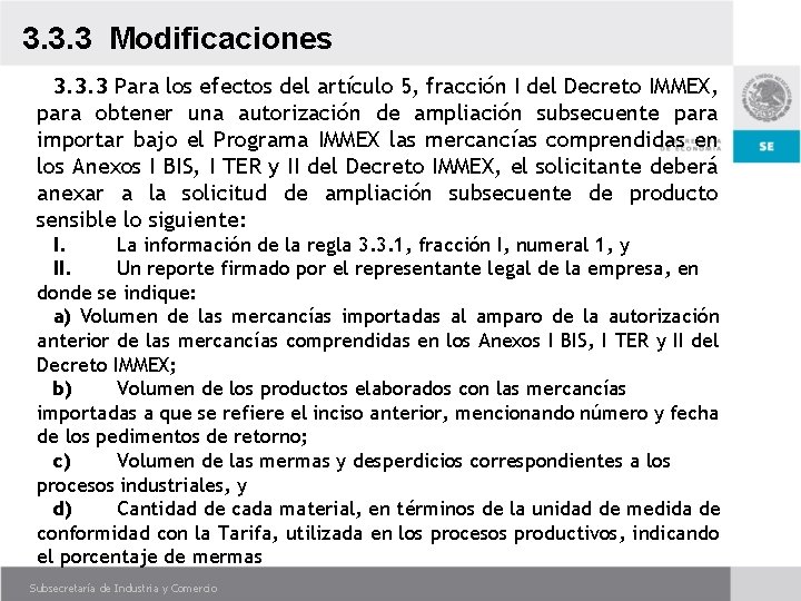 3. 3. 3 Modificaciones 3. 3. 3 Para los efectos del artículo 5, fracción