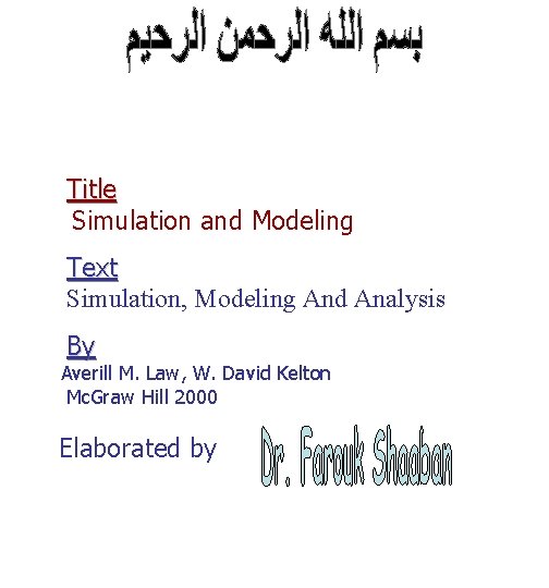 Title Simulation and Modeling Text Simulation, Modeling And Analysis By Averill M. Law, W.
