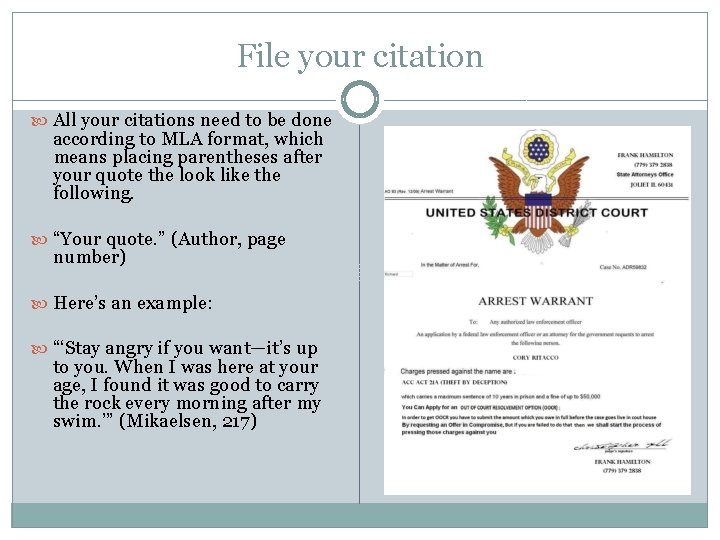 File your citation All your citations need to be done according to MLA format,