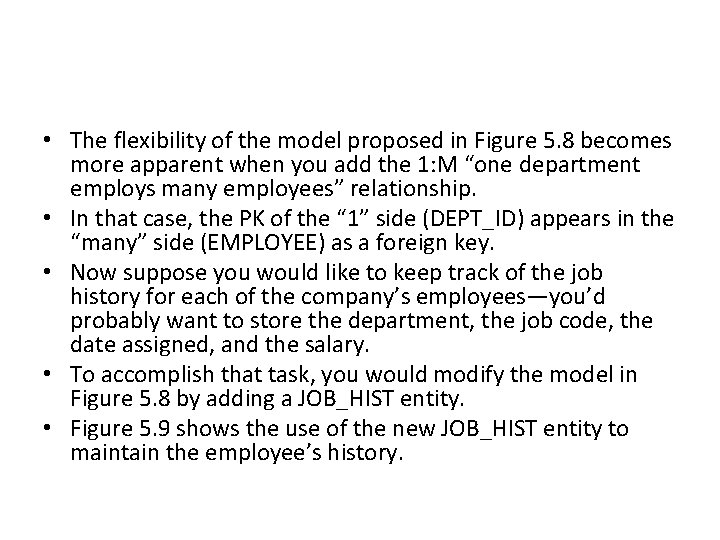 • The flexibility of the model proposed in Figure 5. 8 becomes more • The flexibility of the model proposed in Figure 5. 8 becomes more