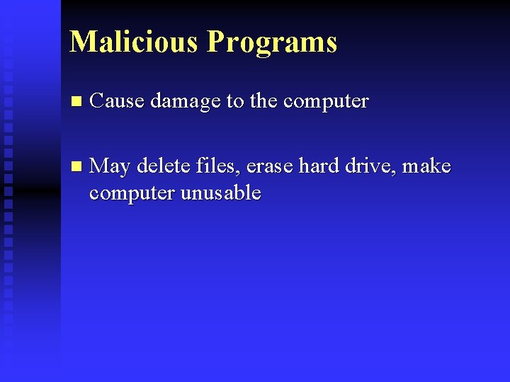 Computer Ethics Viruses and Copyrights Ethical Computer Use