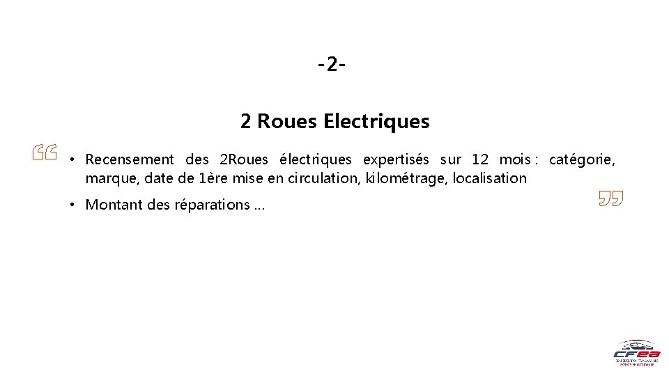 -22 Roues Electriques • Recensement des 2 Roues électriques expertisés sur 12 mois :