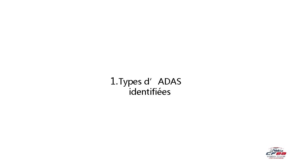 1. Types d’ADAS identifiées 