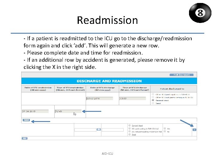 Readmission - If a patient is readmitted to the ICU go to the discharge/readmission