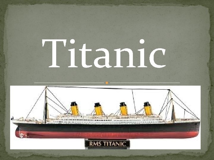 Titanic 
