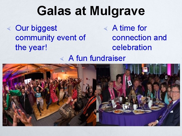 Galas at Mulgrave Our biggest A time for community event of connection and the