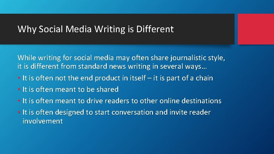 Why Social Media Writing is Different While writing for social media may often share