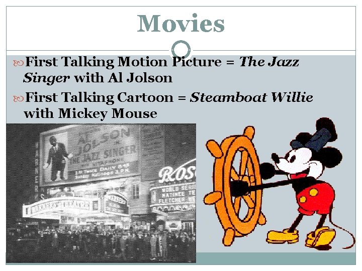 Movies First Talking Motion Picture = The Jazz Singer with Al Jolson First Talking Movies First Talking Motion Picture = The Jazz Singer with Al Jolson First Talking