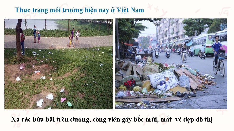 Thực trạng môi trường hiện nay ở Việt Nam Xả rác bừa bãi trên
