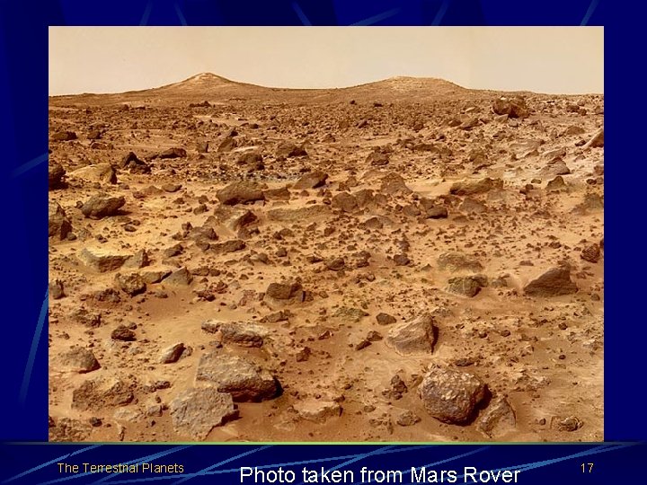 The Terrestrial Planets Photo taken from Mars Rover 17 
