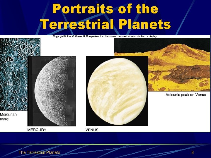 Portraits of the Terrestrial Planets The Terrestrial Planets 3 