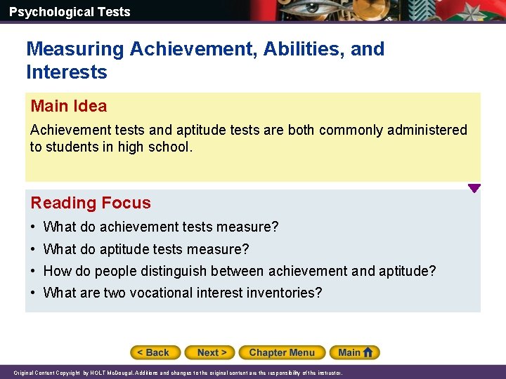 Psychological Tests Measuring Achievement, Abilities, and Interests Main Idea Achievement tests and aptitude tests