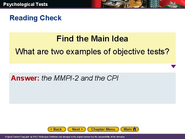 Psychological Tests Reading Check Find the Main Idea What are two examples of objective