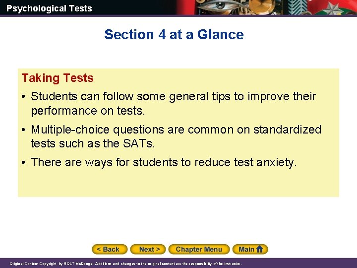 Psychological Tests Section 4 at a Glance Taking Tests • Students can follow some