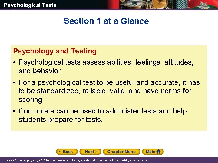 Psychological Tests Section 1 at a Glance Psychology and Testing • Psychological tests assess