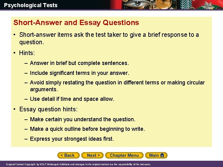 Psychological Tests Short-Answer and Essay Questions • Short-answer items ask the test taker to