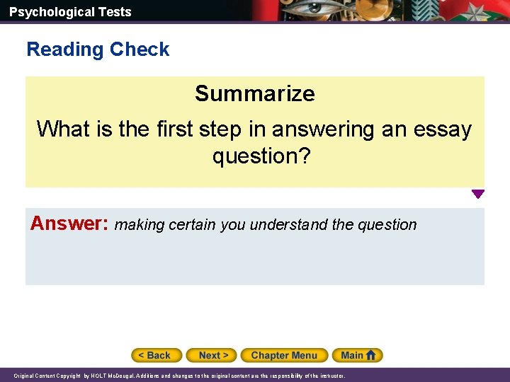 Psychological Tests Reading Check Summarize What is the first step in answering an essay