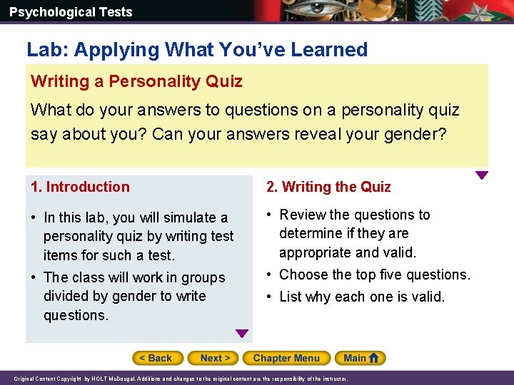 Psychological Tests Lab: Applying What You’ve Learned Writing a Personality Quiz What do your