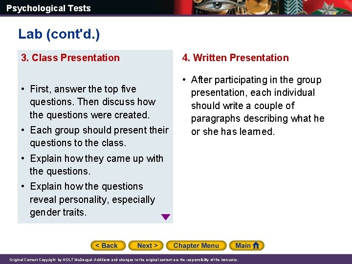 Psychological Tests Lab (cont'd. ) 3. Class Presentation 4. Written Presentation • First, answer