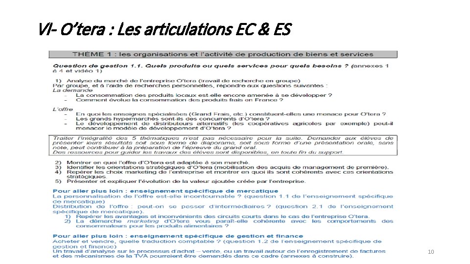 VI- O’tera : Les articulations EC & ES 10 