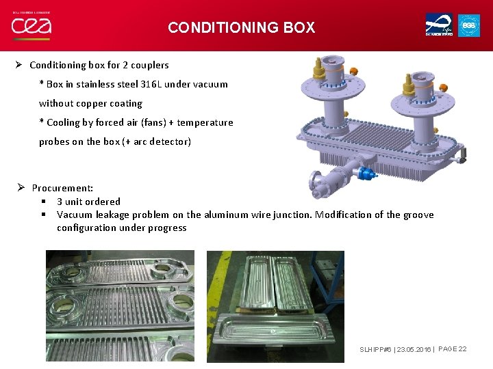 CONDITIONING BOX Ø Conditioning box for 2 couplers * Box in stainless steel 316