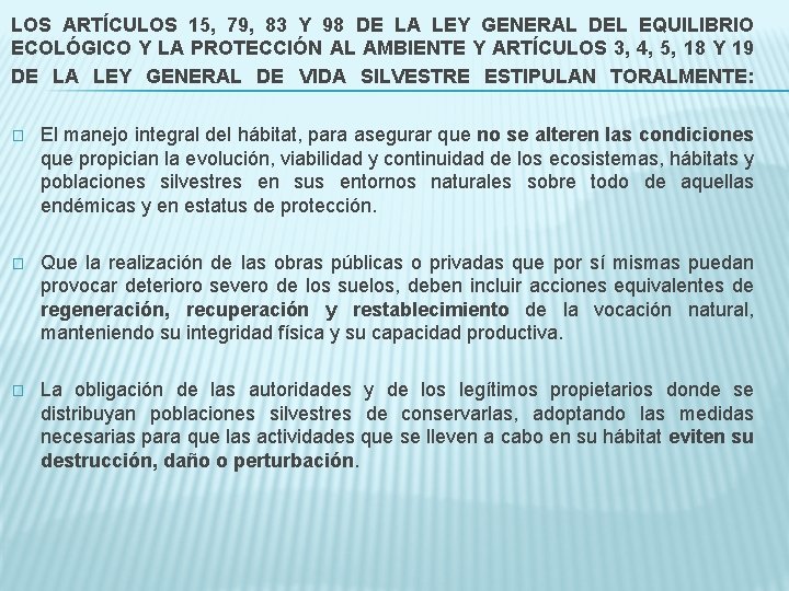 LOS ARTÍCULOS 15, 79, 83 Y 98 DE LA LEY GENERAL DEL EQUILIBRIO ECOLÓGICO