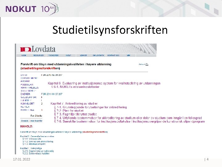 Studietilsynsforskriften 17. 01. 2022 |4 