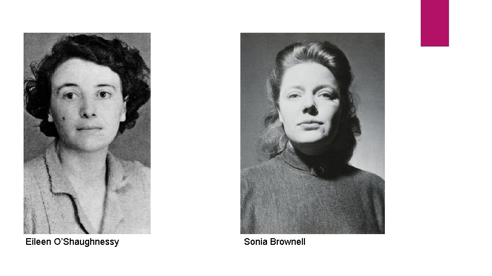 Eileen O’Shaughnessy Sonia Brownell 