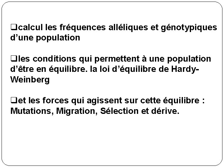 qcalcul les fréquences alléliques et génotypiques d’une population qles conditions qui permettent à une
