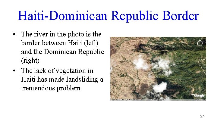 Haiti-Dominican Republic Border • The river in the photo is the border between Haiti