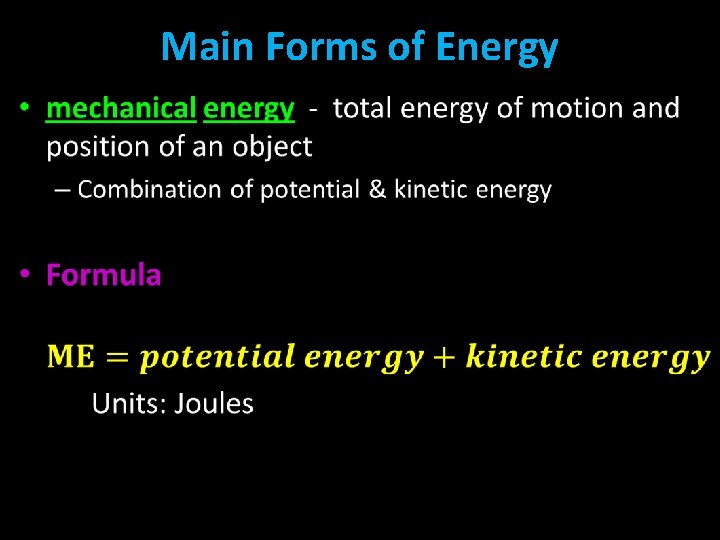 Main Forms of Energy • 