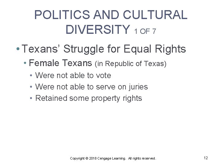 POLITICS AND CULTURAL DIVERSITY 1 OF 7 • Texans’ Struggle for Equal Rights •