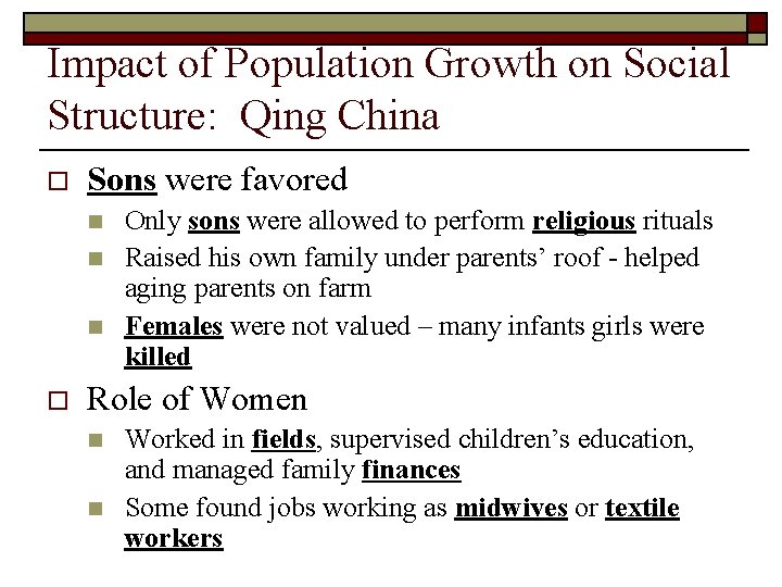 Impact of Population Growth on Social Structure: Qing China o Sons were favored n