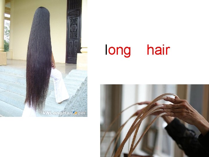 long hair 