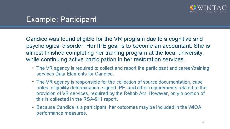 Example: Participant Candice was found eligible for the VR program due to a cognitive