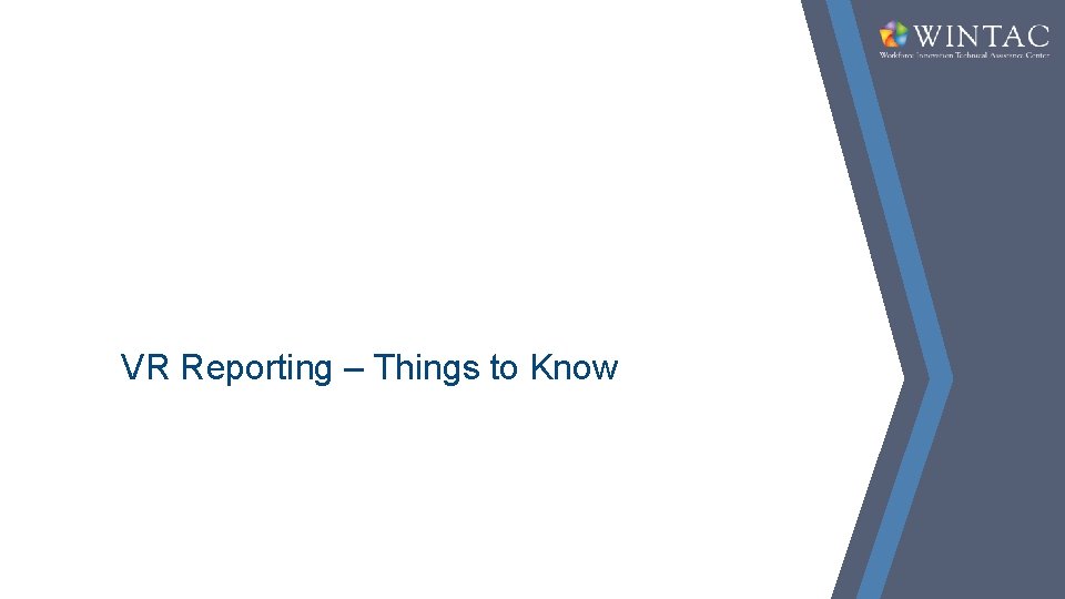 VR Reporting – Things to Know 