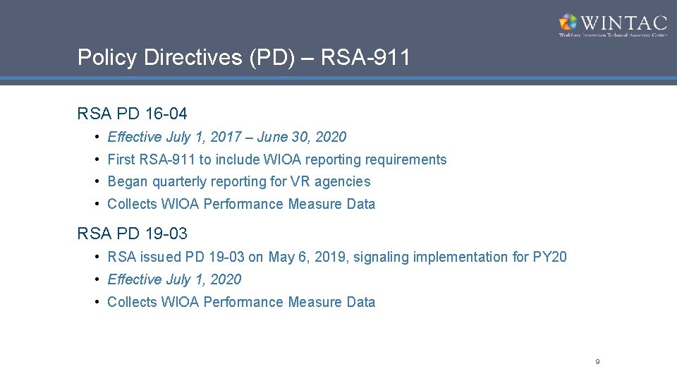 Policy Directives (PD) – RSA-911 RSA PD 16 -04 • Effective July 1, 2017