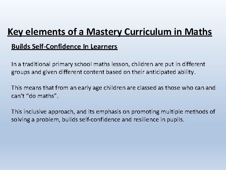 Key elements of a Mastery Curriculum in Maths Builds Self-Confidence In Learners In a