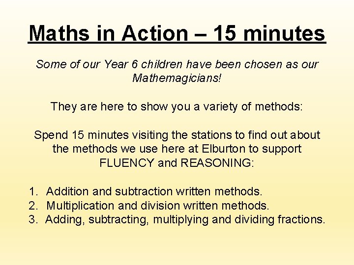 Maths in Action – 15 minutes Some of our Year 6 children have been